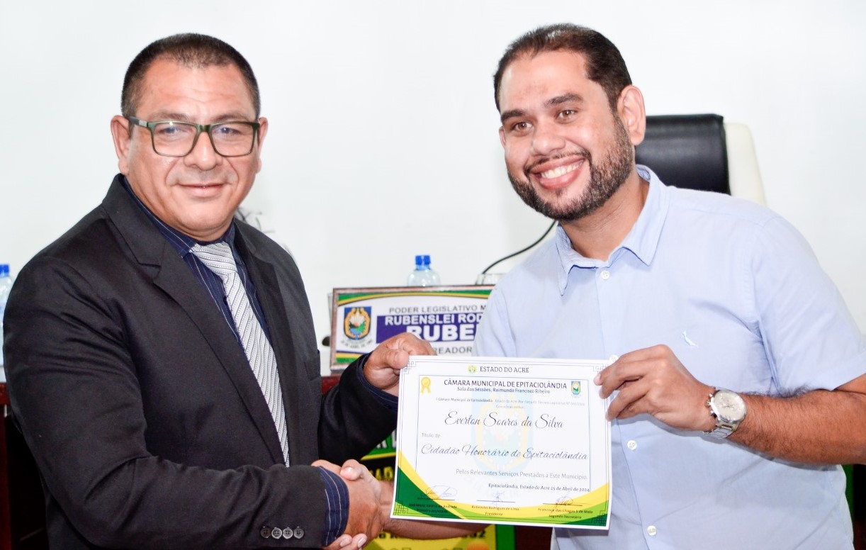 Empresário Everton Soares recebe título de Cidadão Honorário e Epitaciolandense 2024 “veja o vídeo”